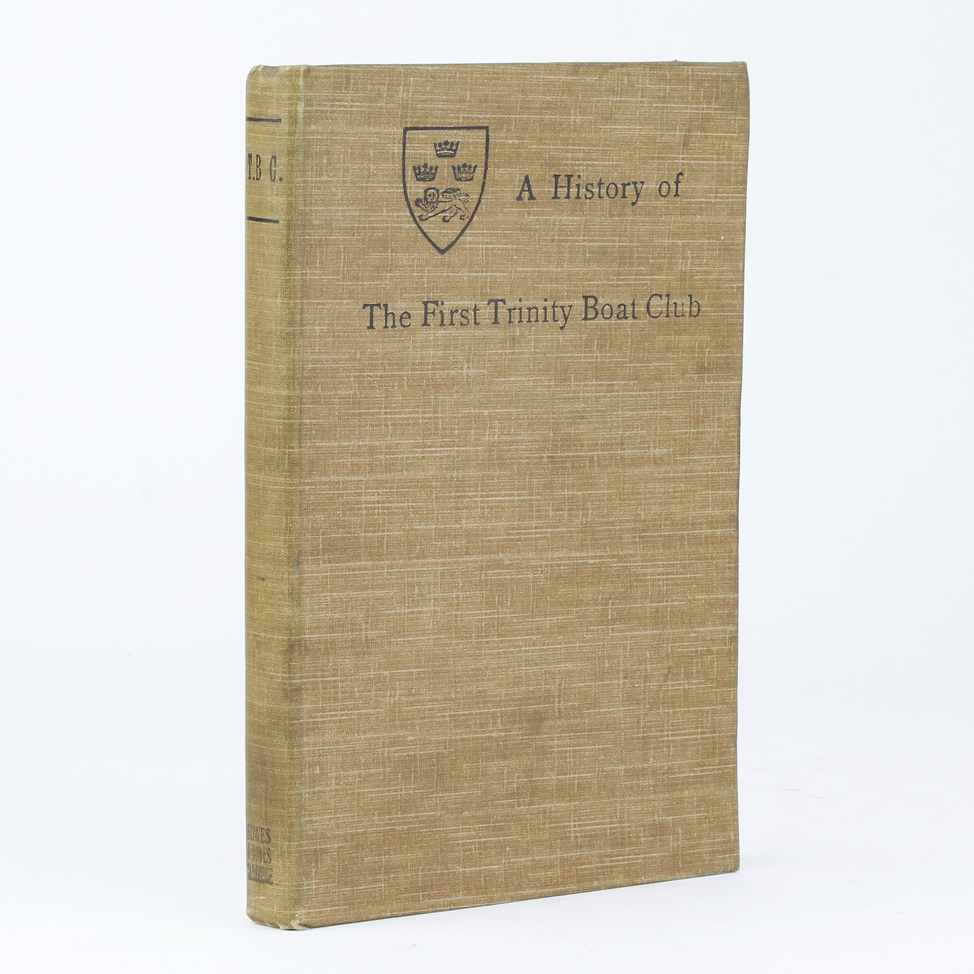 A History of the First Trinity Boat Club - , 