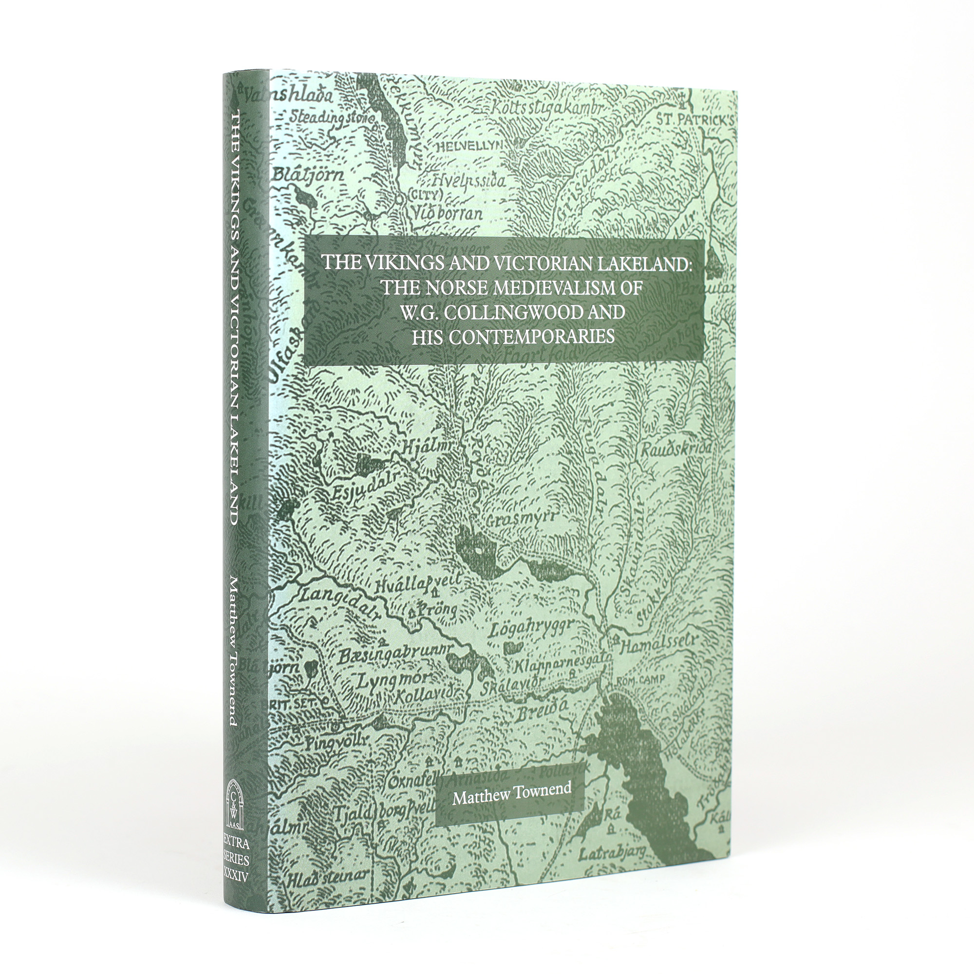 The Vikings and Victorian Lakeland: The Norse Medievalism of W.g. Collingwood and His Contemporaries - , 