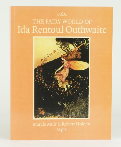 The Fairy World of Ida Rentoul Outhwaite - , 