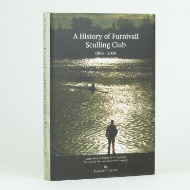 A History of Furnivall Sculling Club 1896 - 2004 - , 