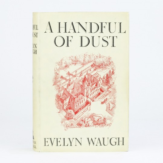 A Handful of Dust by Evelyn Waugh A Handful of Dust by Evelyn Waugh