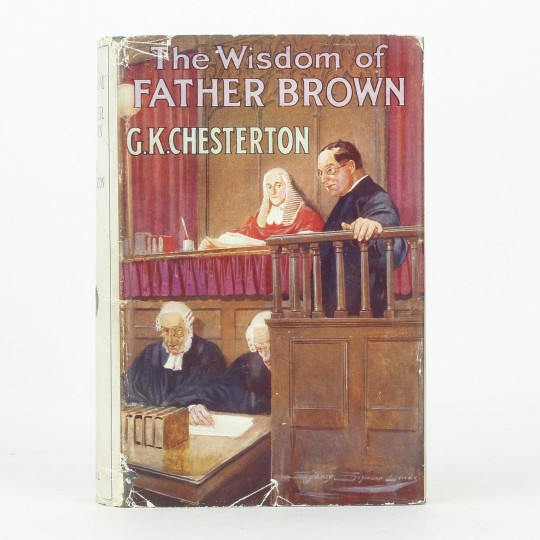 The Wisdom of Father Brown by G.K. Chesterton The Wisdom of Father Brown by G.K. Chesterton