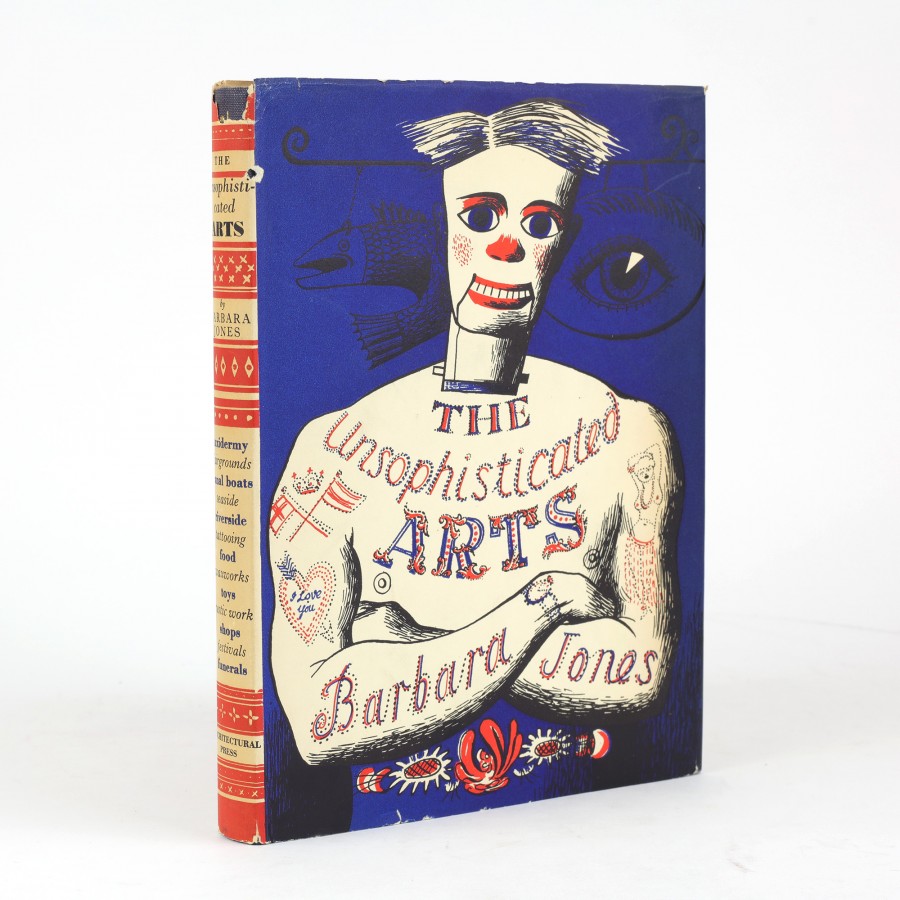 The Unsophisticated Arts by JONES, Barbara - Jonkers Rare Books The Unsophisticated Arts by JONES, Barbara - Jonkers Rare Books