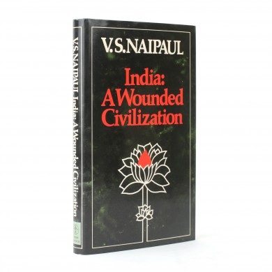 India: A Wounded Civilisation - , 