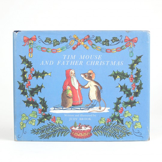Tim Mouse and Father Christmas by BROOK, Judy - Jonkers Rare Books